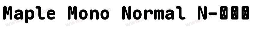 Maple Mono Normal N字体转换 Maple Mono Normal N字体转换